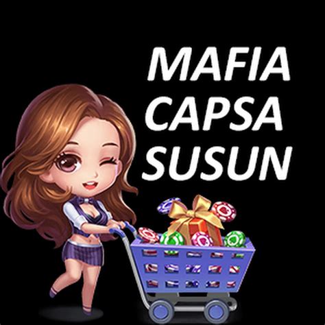 mafia capsa|Mafia Capsa Susun .